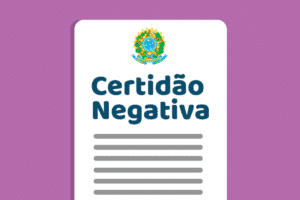 Certidões Negativas de Débitos Federal, Estadual e Municipal